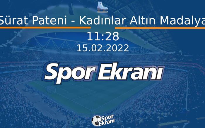 15 Şubat 2022 2022 Pekin Kiş Olimpiyatlari - Sürat Pateni - Kadınlar Altın Madalya Hangi Kanalda Saat Kaçta Yayınlanacak? 15 Şubat 2022 2022 Pekin Kiş Olimpiyatlari - Sürat Pateni - Kadınlar Altın Madalya Hangi Kanalda Saat Kaçta Yayınlanacak?