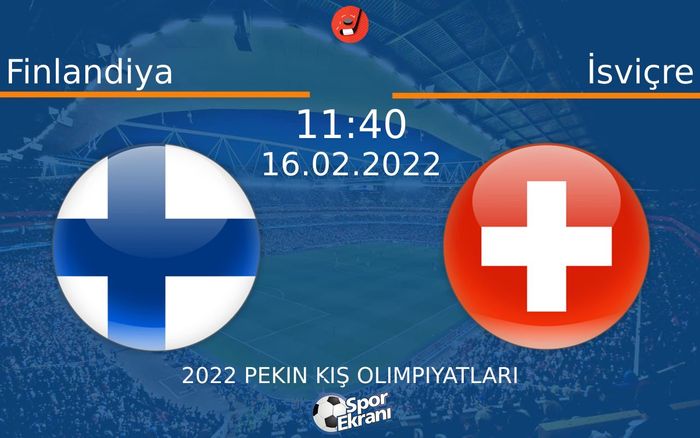 16 Şubat 2022 Finlandiya vs İsviçre maçı Hangi Kanalda Saat Kaçta Yayınlanacak? 16 Şubat 2022 Finlandiya vs İsviçre maçı Hangi Kanalda Saat Kaçta Yayınlanacak?