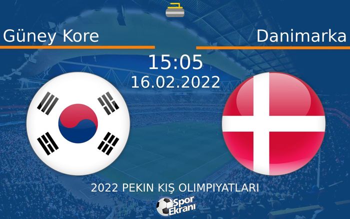 16 Şubat 2022 Güney Kore vs Danimarka maçı Hangi Kanalda Saat Kaçta Yayınlanacak? 16 Şubat 2022 Güney Kore vs Danimarka maçı Hangi Kanalda Saat Kaçta Yayınlanacak?
