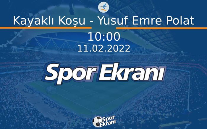 11 Şubat 2022 2022 Pekin Kiş Olimpiyatlari - Kayaklı Koşu - Yusuf Emre Polat Erkekler 15km Hangi Kanalda Saat Kaçta Yayınlanacak? 11 Şubat 2022 2022 Pekin Kiş Olimpiyatlari - Kayaklı Koşu - Yusuf Emre Polat Erkekler 15km Hangi Kanalda Saat Kaçta Yayınlanacak?