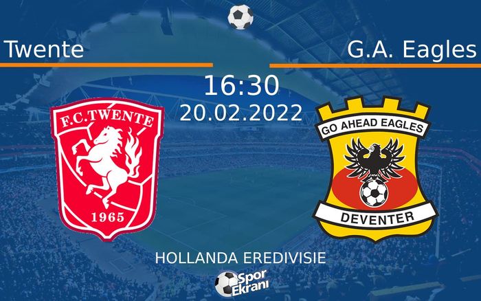 20 Şubat 2022 Twente vs G.A. Eagles maçı Hangi Kanalda Saat Kaçta Yayınlanacak? 20 Şubat 2022 Twente vs G.A. Eagles maçı Hangi Kanalda Saat Kaçta Yayınlanacak?