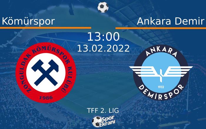 13 Şubat 2022 Kömürspor vs Ankara Demir maçı Hangi Kanalda Saat Kaçta Yayınlanacak? 13 Şubat 2022 Kömürspor vs Ankara Demir maçı Hangi Kanalda Saat Kaçta Yayınlanacak?
