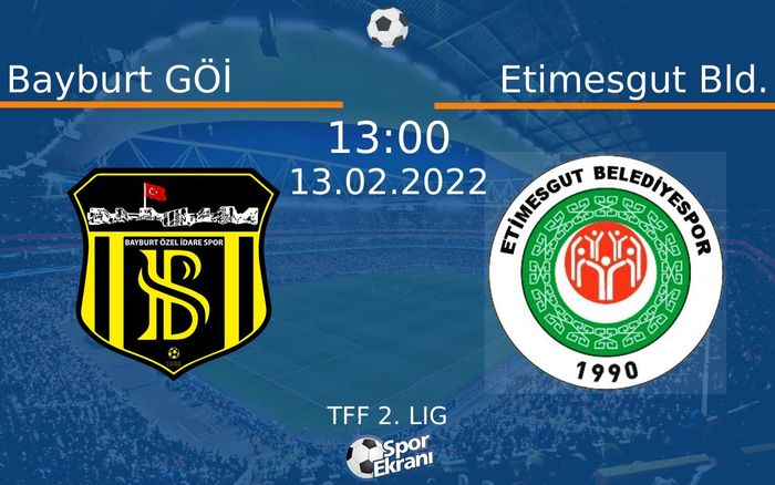 13 Şubat 2022 Bayburt GÖİ vs Etimesgut Bld. maçı Hangi Kanalda Saat Kaçta Yayınlanacak? 13 Şubat 2022 Bayburt GÖİ vs Etimesgut Bld. maçı Hangi Kanalda Saat Kaçta Yayınlanacak?