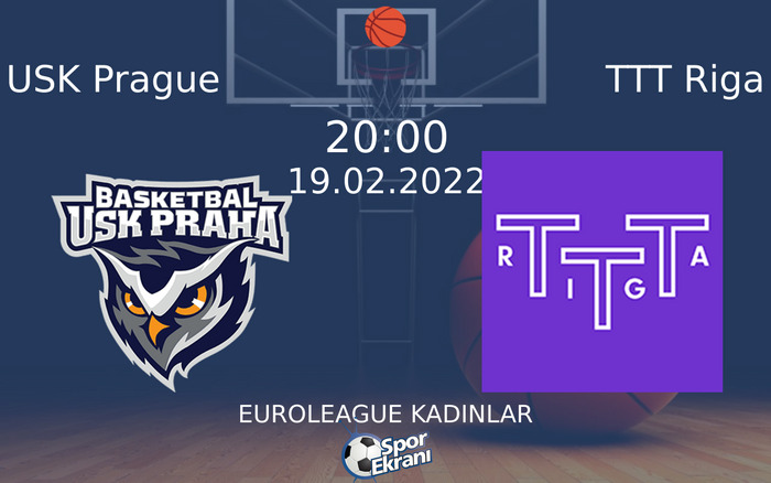 19 Şubat 2022 USK Prague vs TTT Riga maçı Hangi Kanalda Saat Kaçta Yayınlanacak? 19 Şubat 2022 USK Prague vs TTT Riga maçı Hangi Kanalda Saat Kaçta Yayınlanacak?
