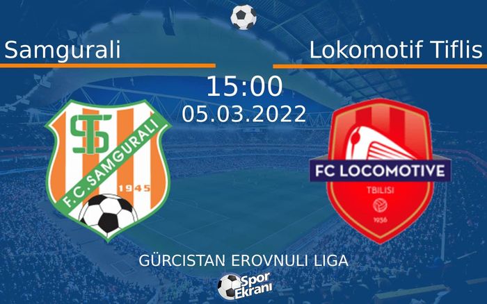 05 Mart 2022 Samgurali vs Lokomotif Tiflis maçı Hangi Kanalda Saat Kaçta Yayınlanacak? 05 Mart 2022 Samgurali vs Lokomotif Tiflis maçı Hangi Kanalda Saat Kaçta Yayınlanacak?