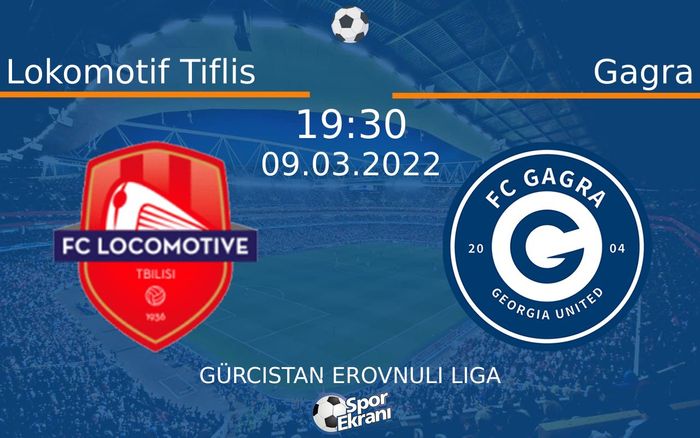 09 Mart 2022 Lokomotif Tiflis vs Gagra maçı Hangi Kanalda Saat Kaçta Yayınlanacak?