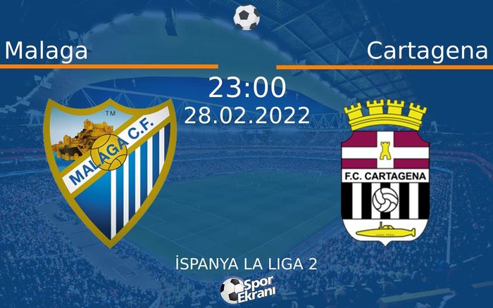 28 Şubat 2022 Malaga vs Cartagena maçı Hangi Kanalda Saat Kaçta Yayınlanacak? 28 Şubat 2022 Malaga vs Cartagena maçı Hangi Kanalda Saat Kaçta Yayınlanacak?