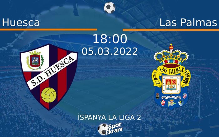 05 Mart 2022 Huesca vs Las Palmas maçı Hangi Kanalda Saat Kaçta Yayınlanacak? 05 Mart 2022 Huesca vs Las Palmas maçı Hangi Kanalda Saat Kaçta Yayınlanacak?