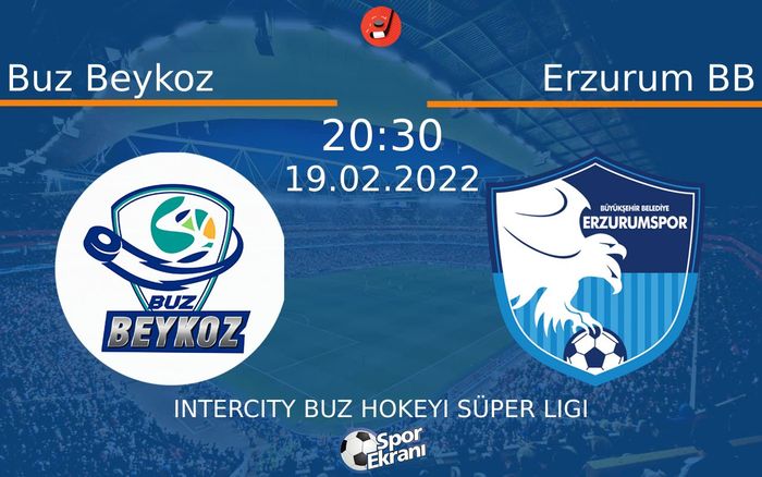 19 Şubat 2022 Buz Beykoz vs Erzurum BB maçı Hangi Kanalda Saat Kaçta Yayınlanacak? 19 Şubat 2022 Buz Beykoz vs Erzurum BB maçı Hangi Kanalda Saat Kaçta Yayınlanacak?