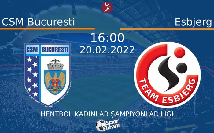 20 Şubat 2022 CSM Bucuresti vs Esbjerg maçı Hangi Kanalda Saat Kaçta Yayınlanacak? 20 Şubat 2022 CSM Bucuresti vs Esbjerg maçı Hangi Kanalda Saat Kaçta Yayınlanacak?