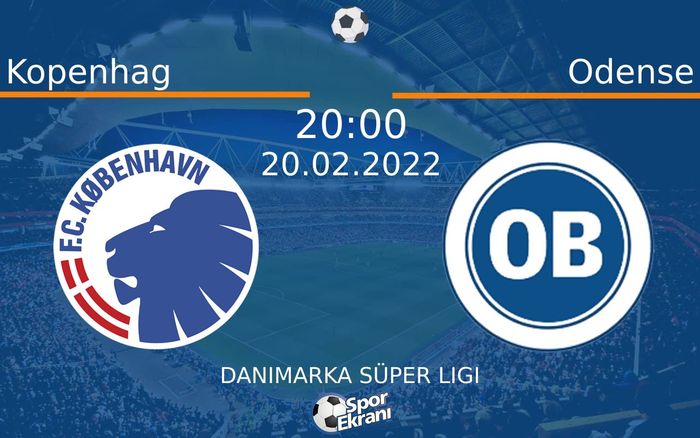 20 Şubat 2022 Kopenhag vs Odense maçı Hangi Kanalda Saat Kaçta Yayınlanacak? 20 Şubat 2022 Kopenhag vs Odense maçı Hangi Kanalda Saat Kaçta Yayınlanacak?