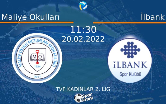 20 Şubat 2022 Maliye Okulları vs İlbank maçı Hangi Kanalda Saat Kaçta Yayınlanacak? 20 Şubat 2022 Maliye Okulları vs İlbank maçı Hangi Kanalda Saat Kaçta Yayınlanacak?