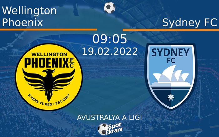 19 Şubat 2022 Wellington Phoenix vs Sydney FC maçı Hangi Kanalda Saat Kaçta Yayınlanacak? 19 Şubat 2022 Wellington Phoenix vs Sydney FC maçı Hangi Kanalda Saat Kaçta Yayınlanacak?
