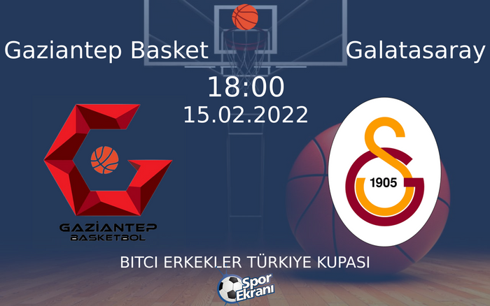 15 Şubat 2022 Gaziantep Basket vs Galatasaray maçı Hangi Kanalda Saat Kaçta Yayınlanacak? 15 Şubat 2022 Gaziantep Basket vs Galatasaray maçı Hangi Kanalda Saat Kaçta Yayınlanacak?