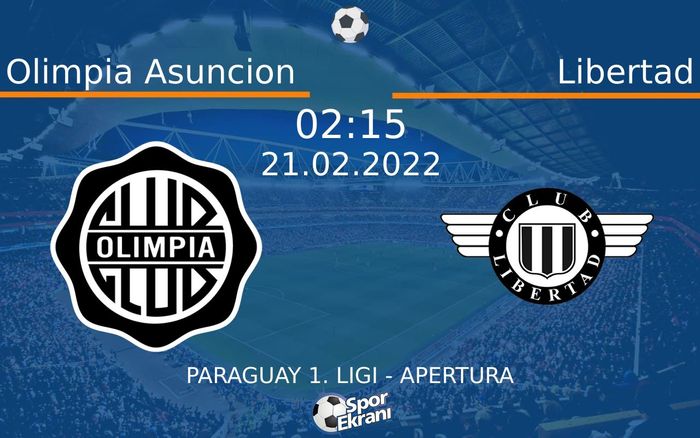 21 Şubat 2022 Olimpia Asuncion vs Libertad maçı Hangi Kanalda Saat Kaçta Yayınlanacak? 21 Şubat 2022 Olimpia Asuncion vs Libertad maçı Hangi Kanalda Saat Kaçta Yayınlanacak?