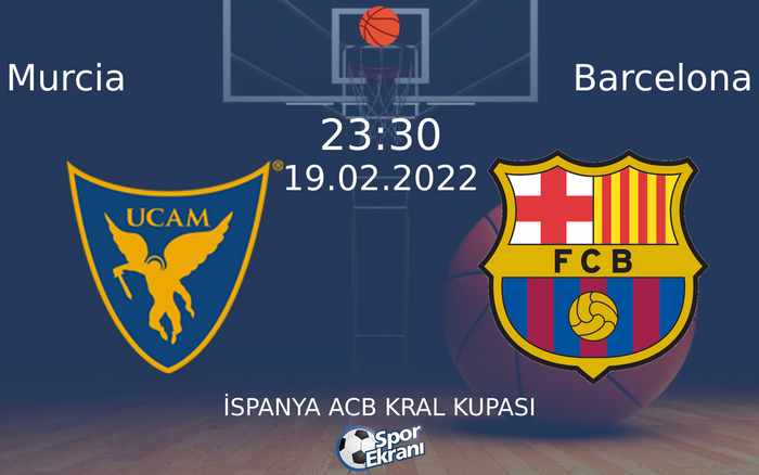 19 Şubat 2022 Murcia vs Barcelona maçı Hangi Kanalda Saat Kaçta Yayınlanacak? 19 Şubat 2022 Murcia vs Barcelona maçı Hangi Kanalda Saat Kaçta Yayınlanacak?