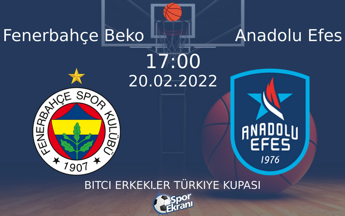 20 Şubat 2022 Fenerbahçe Beko vs Anadolu Efes maçı Hangi Kanalda Saat Kaçta Yayınlanacak? 20 Şubat 2022 Fenerbahçe Beko vs Anadolu Efes maçı Hangi Kanalda Saat Kaçta Yayınlanacak?