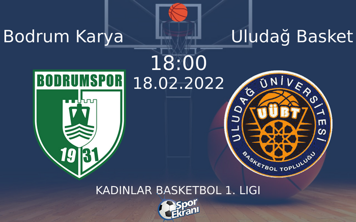 18 Şubat 2022 Bodrum Karya vs Uludağ Basket maçı Hangi Kanalda Saat Kaçta Yayınlanacak? 18 Şubat 2022 Bodrum Karya vs Uludağ Basket maçı Hangi Kanalda Saat Kaçta Yayınlanacak?
