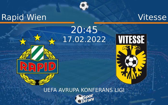 17 Şubat 2022 Rapid Wien vs Vitesse maçı Hangi Kanalda Saat Kaçta Yayınlanacak? 17 Şubat 2022 Rapid Wien vs Vitesse maçı Hangi Kanalda Saat Kaçta Yayınlanacak?