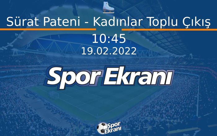 19 Şubat 2022 2022 Pekin Kiş Olimpiyatlari - Sürat Pateni - Kadınlar Toplu Çıkış Hangi Kanalda Saat Kaçta Yayınlanacak? 19 Şubat 2022 2022 Pekin Kiş Olimpiyatlari - Sürat Pateni - Kadınlar Toplu Çıkış Hangi Kanalda Saat Kaçta Yayınlanacak?