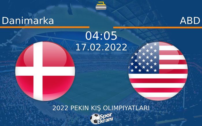 17 Şubat 2022 Danimarka vs ABD maçı Hangi Kanalda Saat Kaçta Yayınlanacak? 17 Şubat 2022 Danimarka vs ABD maçı Hangi Kanalda Saat Kaçta Yayınlanacak?
