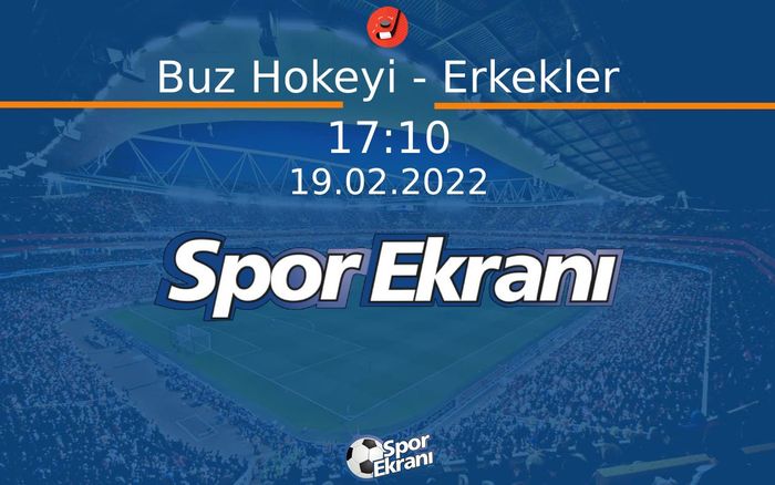 19 Şubat 2022 2022 Pekin Kiş Olimpiyatlari - Buz Hokeyi - Erkekler Hangi Kanalda Saat Kaçta Yayınlanacak? 19 Şubat 2022 2022 Pekin Kiş Olimpiyatlari - Buz Hokeyi - Erkekler Hangi Kanalda Saat Kaçta Yayınlanacak?