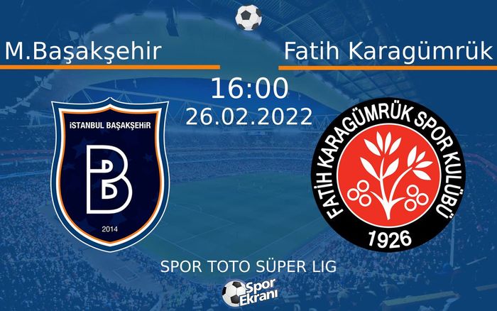 26 Şubat 2022 M.Başakşehir vs Fatih Karagümrük maçı Hangi Kanalda Saat Kaçta Yayınlanacak? 26 Şubat 2022 M.Başakşehir vs Fatih Karagümrük maçı Hangi Kanalda Saat Kaçta Yayınlanacak?