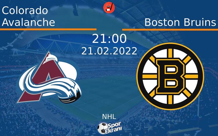 21 Şubat 2022 Colorado Avalanche vs Boston Bruins maçı Hangi Kanalda Saat Kaçta Yayınlanacak? 21 Şubat 2022 Colorado Avalanche vs Boston Bruins maçı Hangi Kanalda Saat Kaçta Yayınlanacak?