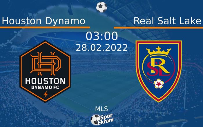 28 Şubat 2022 Houston Dynamo vs Real Salt Lake maçı Hangi Kanalda Saat Kaçta Yayınlanacak? 28 Şubat 2022 Houston Dynamo vs Real Salt Lake maçı Hangi Kanalda Saat Kaçta Yayınlanacak?