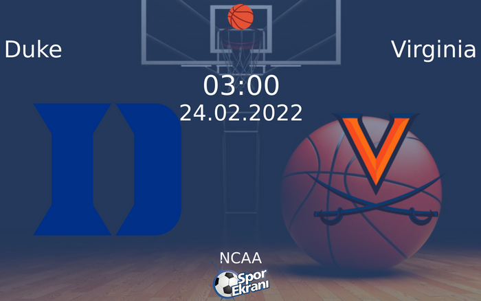24 Şubat 2022 Duke vs Virginia maçı Hangi Kanalda Saat Kaçta Yayınlanacak? 24 Şubat 2022 Duke vs Virginia maçı Hangi Kanalda Saat Kaçta Yayınlanacak?