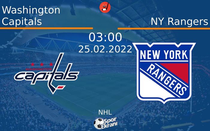 25 Şubat 2022 Washington Capitals vs NY Rangers maçı Hangi Kanalda Saat Kaçta Yayınlanacak? 25 Şubat 2022 Washington Capitals vs NY Rangers maçı Hangi Kanalda Saat Kaçta Yayınlanacak?