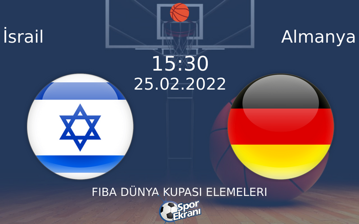 25 Şubat 2022 İsrail vs Almanya maçı Hangi Kanalda Saat Kaçta Yayınlanacak? 25 Şubat 2022 İsrail vs Almanya maçı Hangi Kanalda Saat Kaçta Yayınlanacak?
