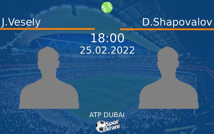 25 Şubat 2022 J.Vesely vs D.Shapovalov maçı Hangi Kanalda Saat Kaçta Yayınlanacak? 25 Şubat 2022 J.Vesely vs D.Shapovalov maçı Hangi Kanalda Saat Kaçta Yayınlanacak?
