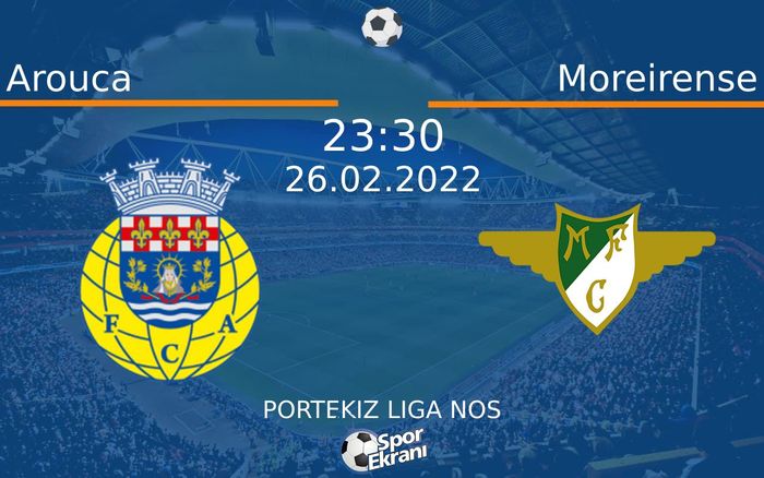 26 Şubat 2022 Arouca vs Moreirense maçı Hangi Kanalda Saat Kaçta Yayınlanacak? 26 Şubat 2022 Arouca vs Moreirense maçı Hangi Kanalda Saat Kaçta Yayınlanacak?