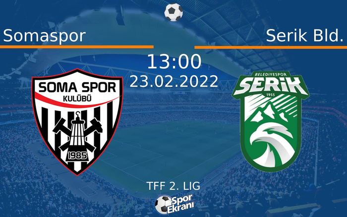 23 Şubat 2022 Somaspor vs Serik Bld. maçı Hangi Kanalda Saat Kaçta Yayınlanacak? 23 Şubat 2022 Somaspor vs Serik Bld. maçı Hangi Kanalda Saat Kaçta Yayınlanacak?