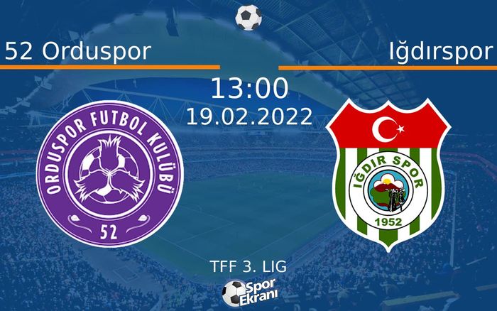 19 Şubat 2022 52 Orduspor vs Iğdırspor maçı Hangi Kanalda Saat Kaçta Yayınlanacak? 19 Şubat 2022 52 Orduspor vs Iğdırspor maçı Hangi Kanalda Saat Kaçta Yayınlanacak?