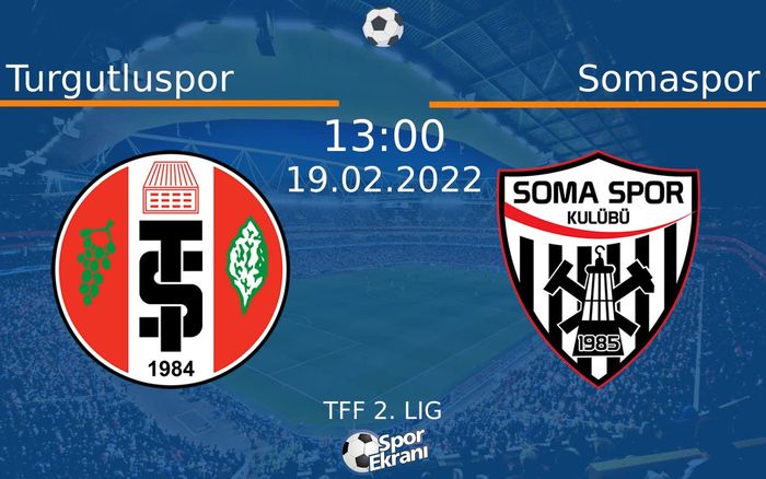 19 Şubat 2022 Turgutluspor vs Somaspor maçı Hangi Kanalda Saat Kaçta Yayınlanacak? 19 Şubat 2022 Turgutluspor vs Somaspor maçı Hangi Kanalda Saat Kaçta Yayınlanacak?