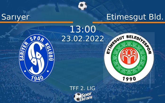 23 Şubat 2022 Sarıyer vs Etimesgut Bld. maçı Hangi Kanalda Saat Kaçta Yayınlanacak? 23 Şubat 2022 Sarıyer vs Etimesgut Bld. maçı Hangi Kanalda Saat Kaçta Yayınlanacak?