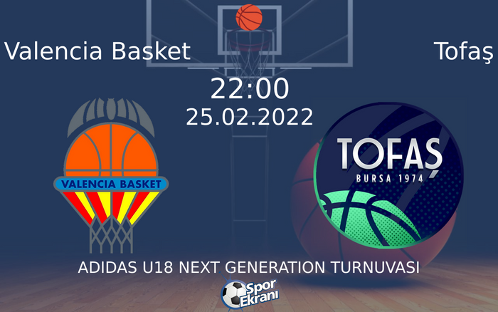 25 Şubat 2022 Valencia Basket vs Tofaş maçı Hangi Kanalda Saat Kaçta Yayınlanacak? 25 Şubat 2022 Valencia Basket vs Tofaş maçı Hangi Kanalda Saat Kaçta Yayınlanacak?