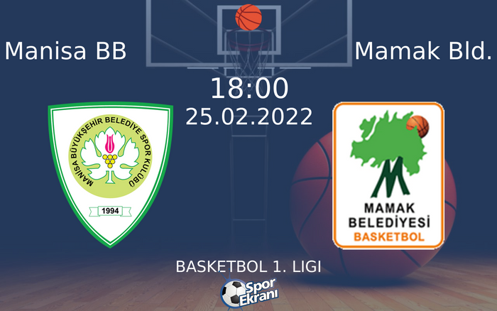 25 Şubat 2022 Manisa BB vs Mamak Bld. maçı Hangi Kanalda Saat Kaçta Yayınlanacak? 25 Şubat 2022 Manisa BB vs Mamak Bld. maçı Hangi Kanalda Saat Kaçta Yayınlanacak?