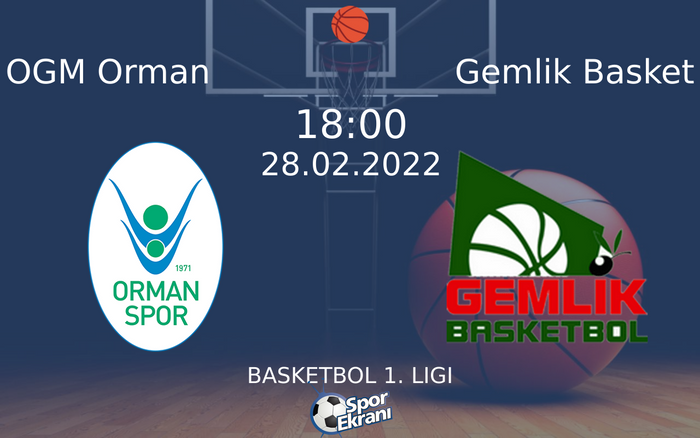 28 Şubat 2022 OGM Orman vs Gemlik Basket maçı Hangi Kanalda Saat Kaçta Yayınlanacak? 28 Şubat 2022 OGM Orman vs Gemlik Basket maçı Hangi Kanalda Saat Kaçta Yayınlanacak?