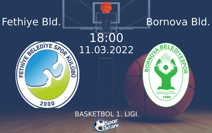 11 Mart 2022 Fethiye Bld. vs Bornova Bld. maçı Hangi Kanalda Saat Kaçta Yayınlanacak? 11 Mart 2022 Fethiye Bld. vs Bornova Bld. maçı Hangi Kanalda Saat Kaçta Yayınlanacak?