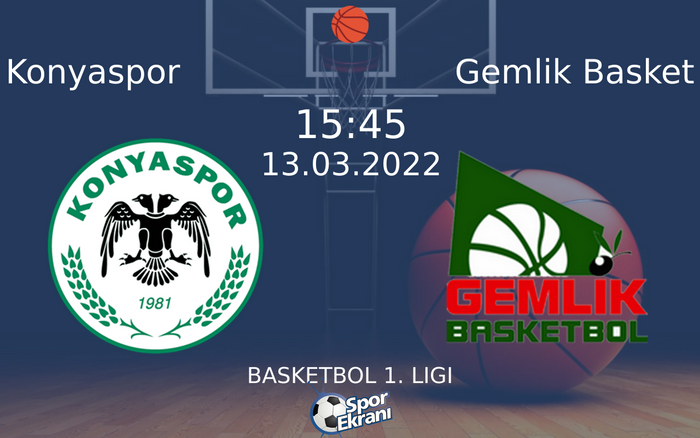 13 Mart 2022 Konyaspor vs Gemlik Basket maçı Hangi Kanalda Saat Kaçta Yayınlanacak? 13 Mart 2022 Konyaspor vs Gemlik Basket maçı Hangi Kanalda Saat Kaçta Yayınlanacak?