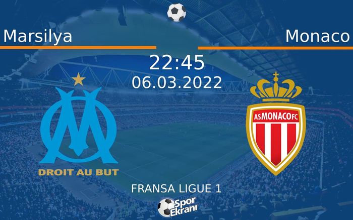 06 Mart 2022 Marsilya vs Monaco maçı Hangi Kanalda Saat Kaçta Yayınlanacak? 06 Mart 2022 Marsilya vs Monaco maçı Hangi Kanalda Saat Kaçta Yayınlanacak?