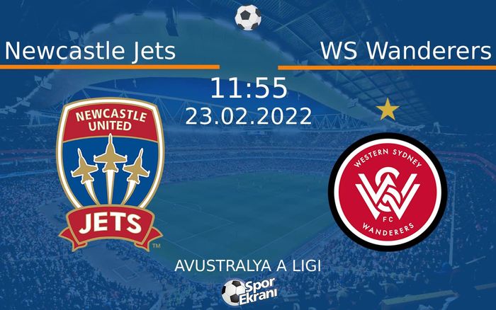 23 Şubat 2022 Newcastle Jets vs WS Wanderers maçı Hangi Kanalda Saat Kaçta Yayınlanacak? 23 Şubat 2022 Newcastle Jets vs WS Wanderers maçı Hangi Kanalda Saat Kaçta Yayınlanacak?