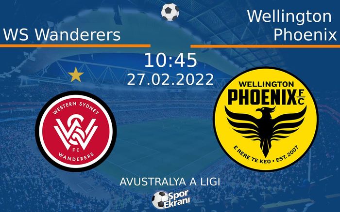 27 Şubat 2022 WS Wanderers vs Wellington Phoenix maçı Hangi Kanalda Saat Kaçta Yayınlanacak? 27 Şubat 2022 WS Wanderers vs Wellington Phoenix maçı Hangi Kanalda Saat Kaçta Yayınlanacak?