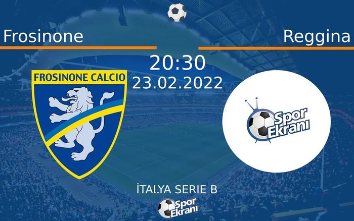 23 Şubat 2022 Frosinone vs Reggina maçı Hangi Kanalda Saat Kaçta Yayınlanacak? 23 Şubat 2022 Frosinone vs Reggina maçı Hangi Kanalda Saat Kaçta Yayınlanacak?