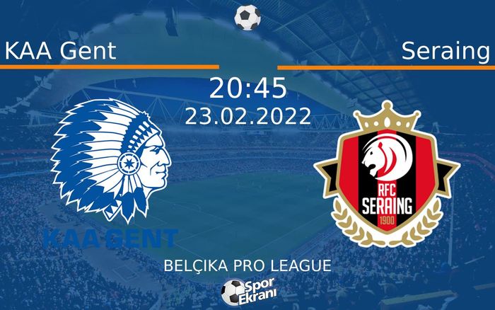 23 Şubat 2022 KAA Gent vs Seraing maçı Hangi Kanalda Saat Kaçta Yayınlanacak? 23 Şubat 2022 KAA Gent vs Seraing maçı Hangi Kanalda Saat Kaçta Yayınlanacak?