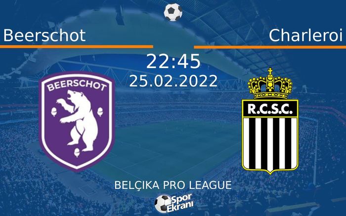 25 Şubat 2022 Beerschot vs Charleroi maçı Hangi Kanalda Saat Kaçta Yayınlanacak? 25 Şubat 2022 Beerschot vs Charleroi maçı Hangi Kanalda Saat Kaçta Yayınlanacak?