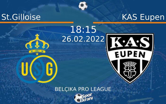 26 Şubat 2022 St.Gilloise vs KAS Eupen maçı Hangi Kanalda Saat Kaçta Yayınlanacak? 26 Şubat 2022 St.Gilloise vs KAS Eupen maçı Hangi Kanalda Saat Kaçta Yayınlanacak?